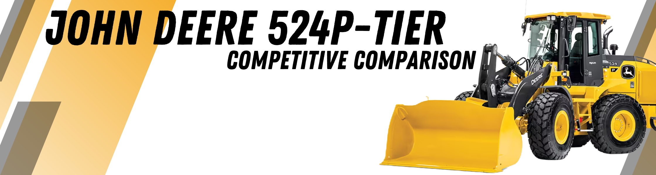 John Deere 524P Comparison Banner